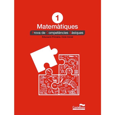 Matemàtiques 1: proves competències bàsiques (Tapa blanda)
