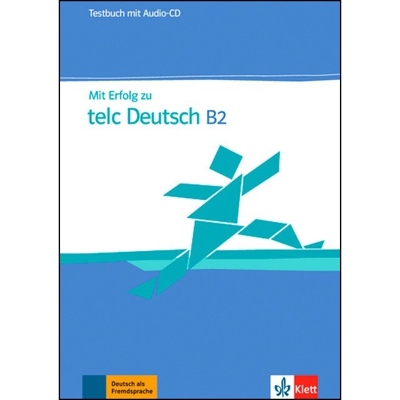 Mit erfolg zu telc deutsch b2, libro de tests + cd (Tapa blanda)
