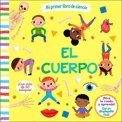 Mi primer libro de ciencia. El cuerpo (Tapa dura)