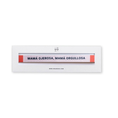 UO - Pulsera De Tela Mamá Ojerosa, Mamá Orgullosa