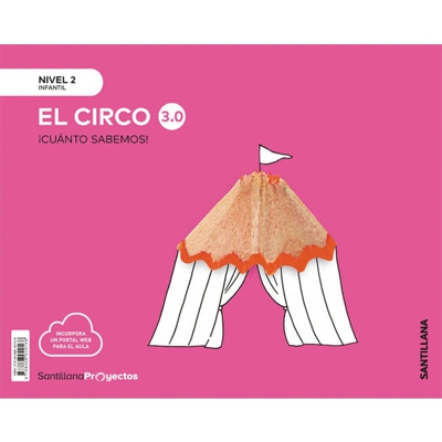 Cuanto sabemos nivel 2 el circo 3. 0 (Tapa blanda)
