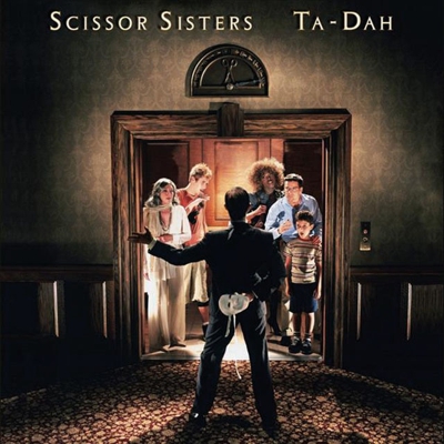 SCISSOR SISTERS - Ta Dah! (180 Gr. + Digital Download Card)