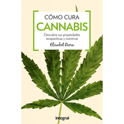 Cómo cura el cannabis: Cannabis (Tapa blanda) características