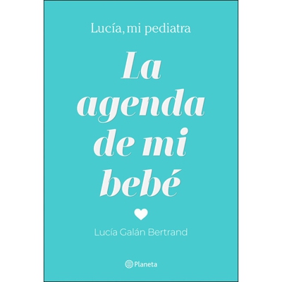 La agenda de mi bebé (Tapa dura)