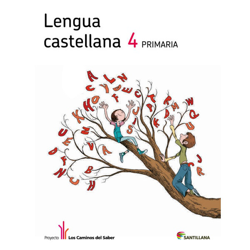 Lengua castellana 4 primaria libro unico los caminos del saber (Tapa blanda) en oferta