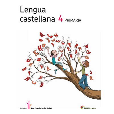 Lengua castellana 4 primaria libro unico los caminos del saber (Tapa blanda)