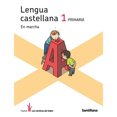 Lengua en marcha 1 primaria los caminos del saber