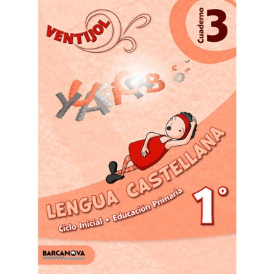 Ventijol. Cuaderno 3 ci. Lengua castellana