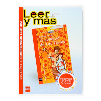 El complot de las flores. Cuaderno de comprensión lectora [tercer ciclo]
