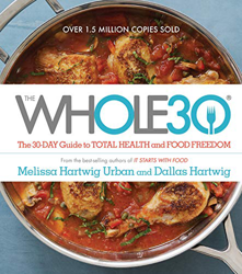 The Whole30: The 30-Day Guide to Total Health and Food Freedom características