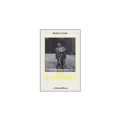 Conversaciones con igor stravinsky (Tapa blanda)