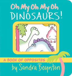 Oh My Oh My Oh Dinosaurs! (Boynton on Board) en oferta