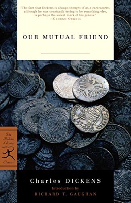 Our Mutual Friend (Modern Library)