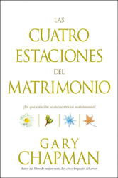 Las Cuatro Estaciones del Matrimonio: ¿en Qué Estación Se Encuentra Su Matrimonio? = Four Seasons of Marriage en oferta