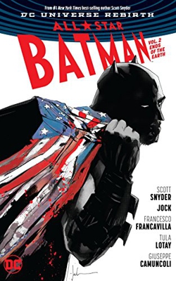 All Star Batman Vol. 2 Ends of the Earth (Dc Rebirth)