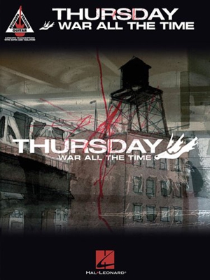 Thursday - War All the Time