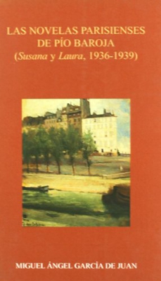 Novelas parisienses de pio baroja, las