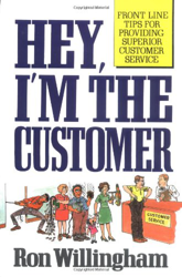 Hey, I'm the Customer: Front Line Tips for Providing Superior Customer Service en oferta