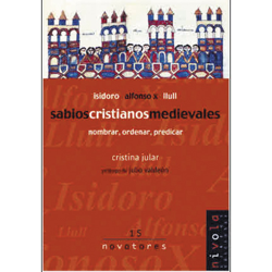 Sabios cristianos medievales. Isidoro, alfonso x, llull. (Tapa blanda) en oferta
