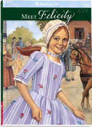 Meet Felicity: An American Girl (The American Girls Collection, Book 1) características