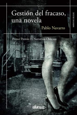 GESTIÓN DEL FRACASO. UNA NOVELA
