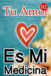 Tu Amor Es Mi Medicina 2: Alergia a Drogas precio