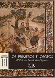 Los primeros filósofos: Una nueva mirada sobre los orígenes de la filosofía a la manera clásica (Editorial N.A.) características