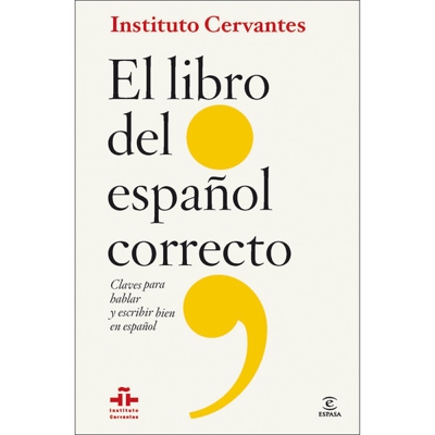 Libro del español correcto: Claves para hablar y escribir bien en español (Tapa dura)