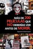 Más de 200 películas que no deberías ver antes de morir