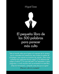 El pequeño libro de las 500 palabras para parecer más culto características