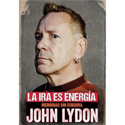 La ira es energía. Memorias sin censura en oferta