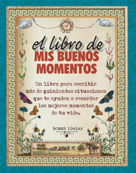 El libro de mis buenos momentos características