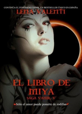 Saga Vanir 5: El libro de Miya