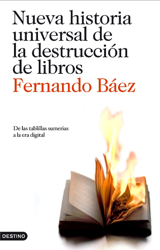 Nueva historia universal de la destrucción de libros precio