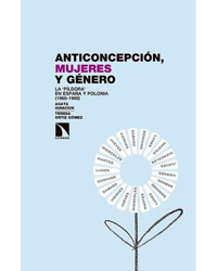 Anticoncepción, mujeres y género en oferta