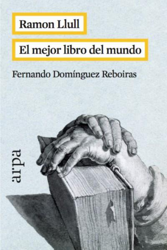 Ramon Llull. El mejor libro del mundo características