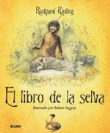 El libro de la selva. Ilustrado por Robert Ingpen
