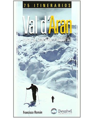 Val d'Aran. Esquí de montaña y raquetas