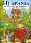 Mi granja. ¡Un espectacular libro tridimensional!