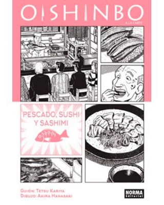 Oishinbo a la carte 4: Pescado, sushi y sashimi