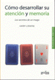 Cómo desarrollar su atención y memoria. Los secretos de un mago precio