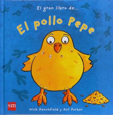 El gran libro del pollo Pepe