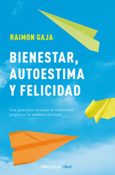 Bienestar, autoestima y felicidad características