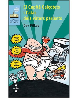 El capità calçotets i l'atac dels vàters parlants