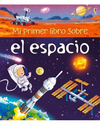 Mi primer libro sobre el espacio
