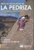 La Pedriza de Manzanares. Guía de escaladas en Yelmo, Rompeolas y Cancho de los Brezos en oferta