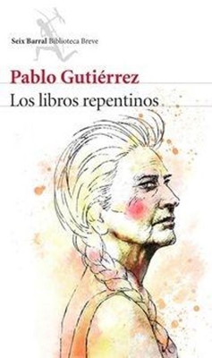 Los libros repentinos