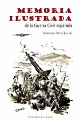 Memoria ilustrada de la Guerra Civil española en oferta