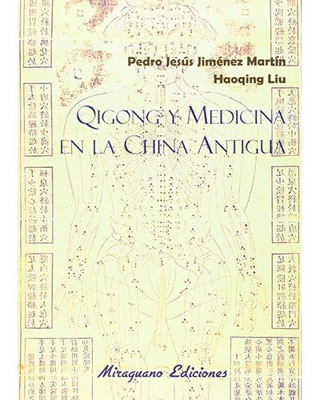 Qigong y medicina en la China antigua