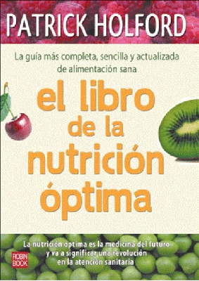 El libro de la nutrición óptima